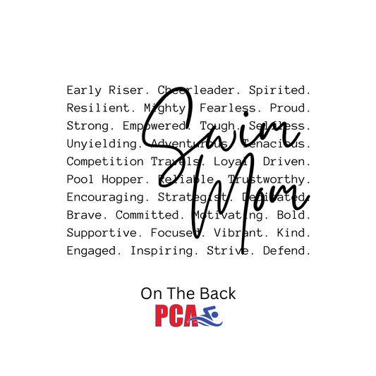 Swim Mom with PCA Logo on the back